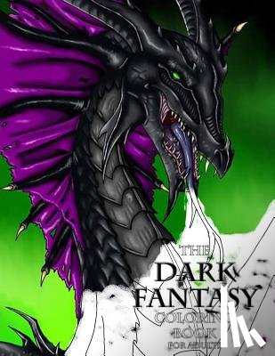 Cournoyer, Stephanie - The Dark Fantasy Coloring Book for Adults