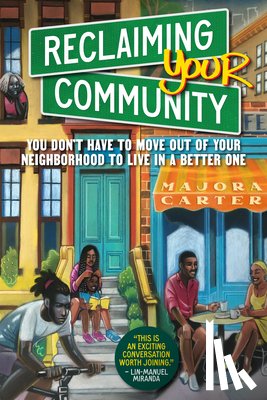 Carter, Majora - Reclaiming Your Community