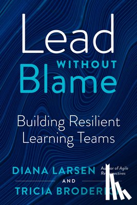 Larsen, Diane, Broderick, Tricia - Lead without Blame