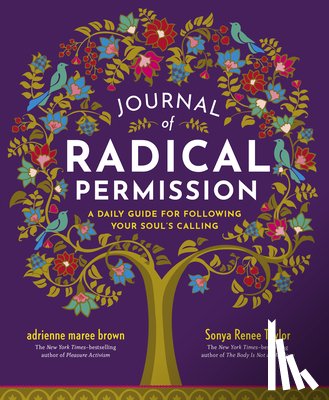 Taylor, Sonya Renee, Brown, Adrienne Maree - Journal of Radical Permission