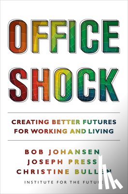 Johansen, Bob, Press, Joseph, Bullen, Christine - Office Shock