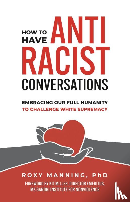 Manning, Roxy - How to Have Antiracist Conversations