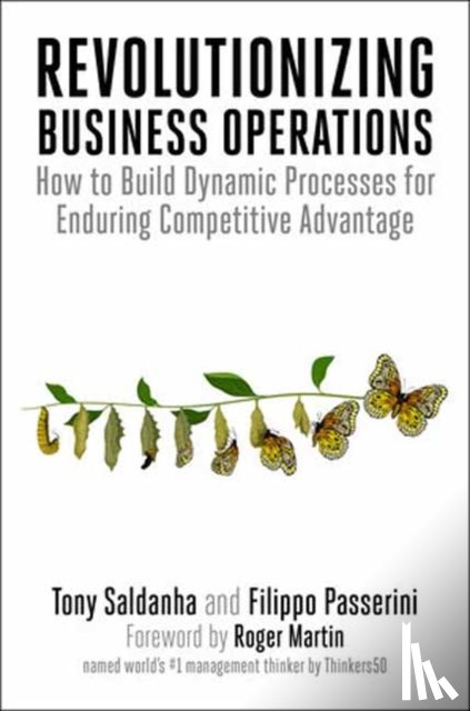 Saldanha, Tony, Passerini, Filippo - Revolutionizing Business Operations