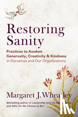 Wheatley, Margaret J. - Restoring Sanity