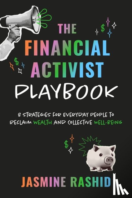 Rashid, Jasmine - The Financial Activist Playbook