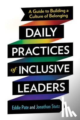 Pate, Eddie, Stutz, Jonathan - Daily Practices of Inclusive Leaders