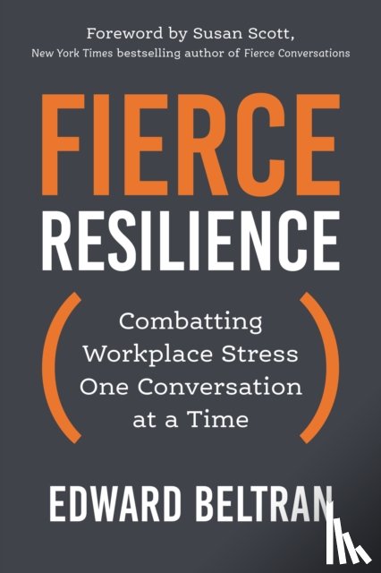 Beltran, Edward, Scott, Susan - Fierce Resilience