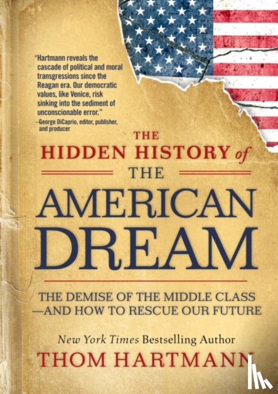 Hartmann, Thom - The Hidden History of the American Dream