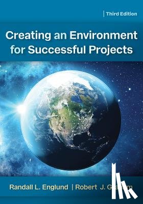 Englund, Randall, Graham, Robert J. - Creating an Environment for Successful Projects