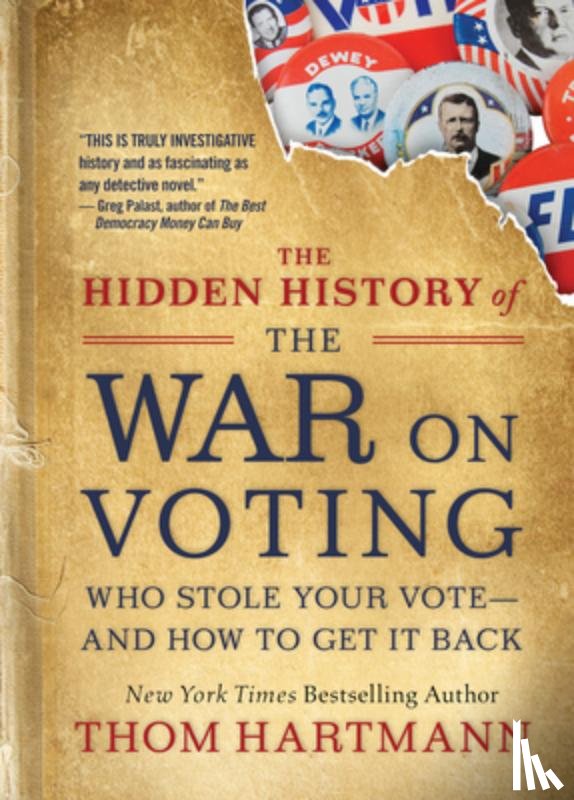 Hartmann, Thom - The Hidden History of the War on Voting