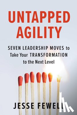 Fewell, Jesse - Untapped Agility