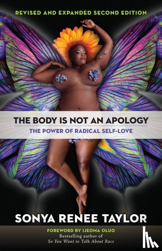 Taylor, Sonya Renee - The Body Is Not an Apology