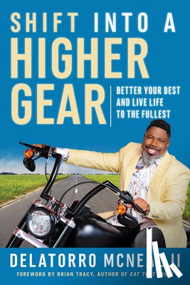 McNeal, Delatorro - Shift into a Higher Gear