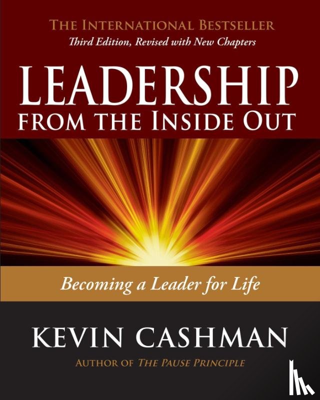 Cashman, Kevin - Leadership from the Inside Out