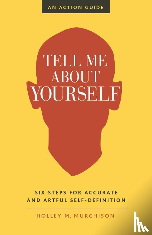 Murchison, Holley M. - Tell Me About Yourself