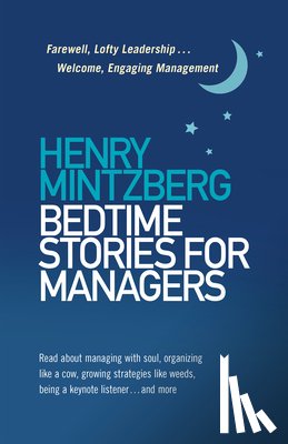 Mintzberg, Henry - Bedtime Stories for Managers