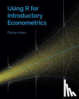 Heiss, Florian - Using R for Introductory Econometrics