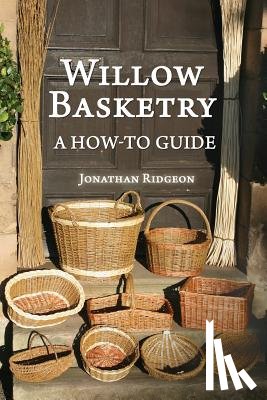 Ridgeon, Jonathan - Willow Basketry