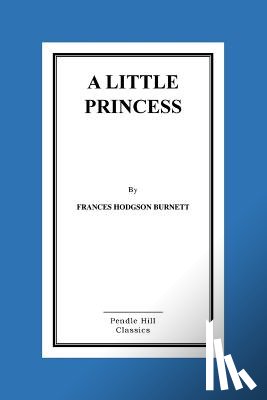 Hodgson Burnett, Frances - A Little Princess