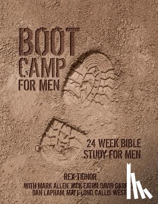 Allen, Mark - Boot Camp For Men: 24 Week Bible Study For Men