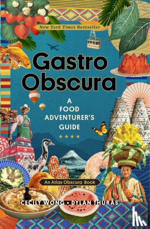 Obscura, Atlas, Wong, Cecily, Thuras, Dylan - Gastro Obscura