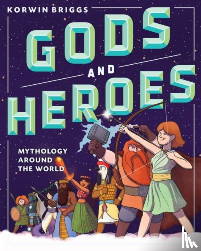 Briggs, Korwin - Gods and Heroes