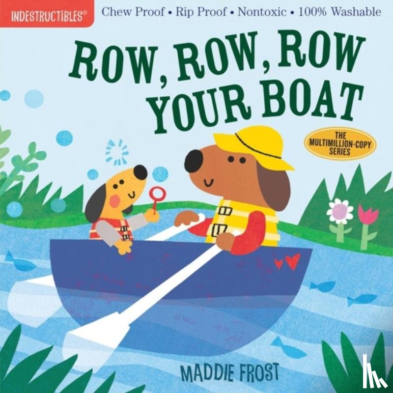 Pixton, Amy, Frost, Maddie - Indestructibles: Row, Row, Row Your Boat