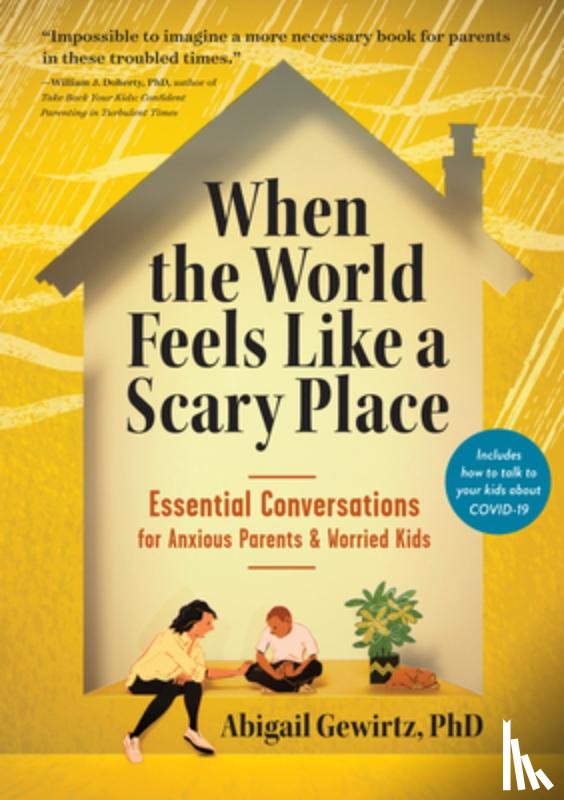 Gewirtz, Abigail - Gewirtz, A: When the World Feels Like a Scary Place