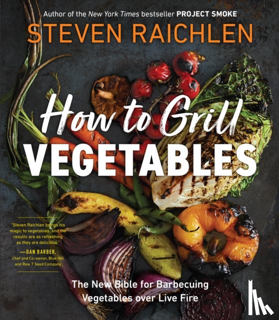 Raichlen, Steven - How to Grill Vegetables