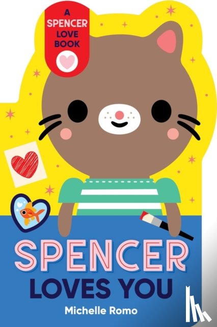 Romo, Michelle - Spencer Loves You