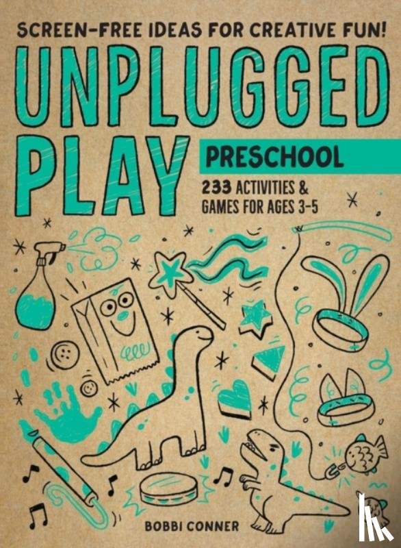 Conner, Bobbi - Unplugged Play: Preschool