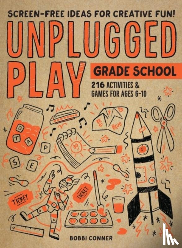 Conner, Bobbi - Unplugged Play: Grade School