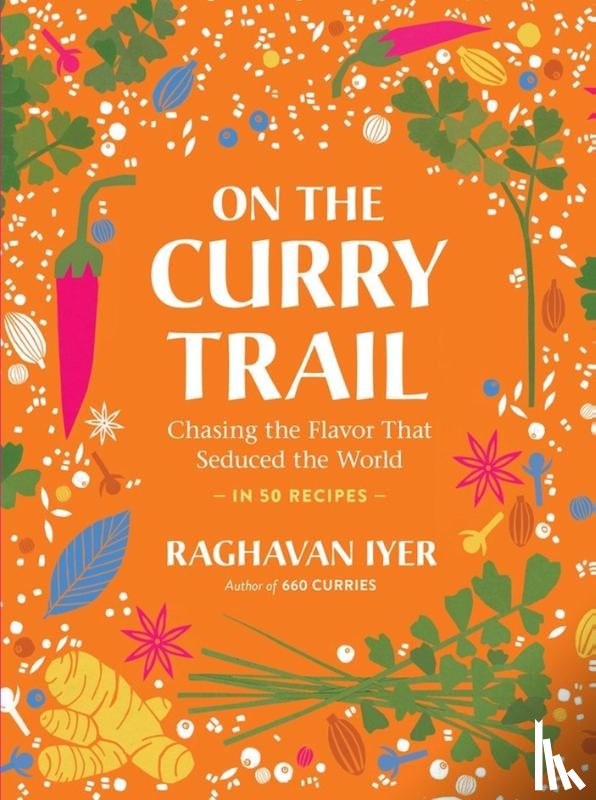 Iyer, Raghavan - On the Curry Trail