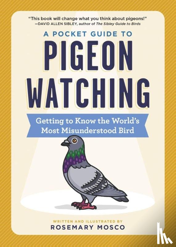 Mosco, Rosemary - A Pocket Guide to Pigeon Watching