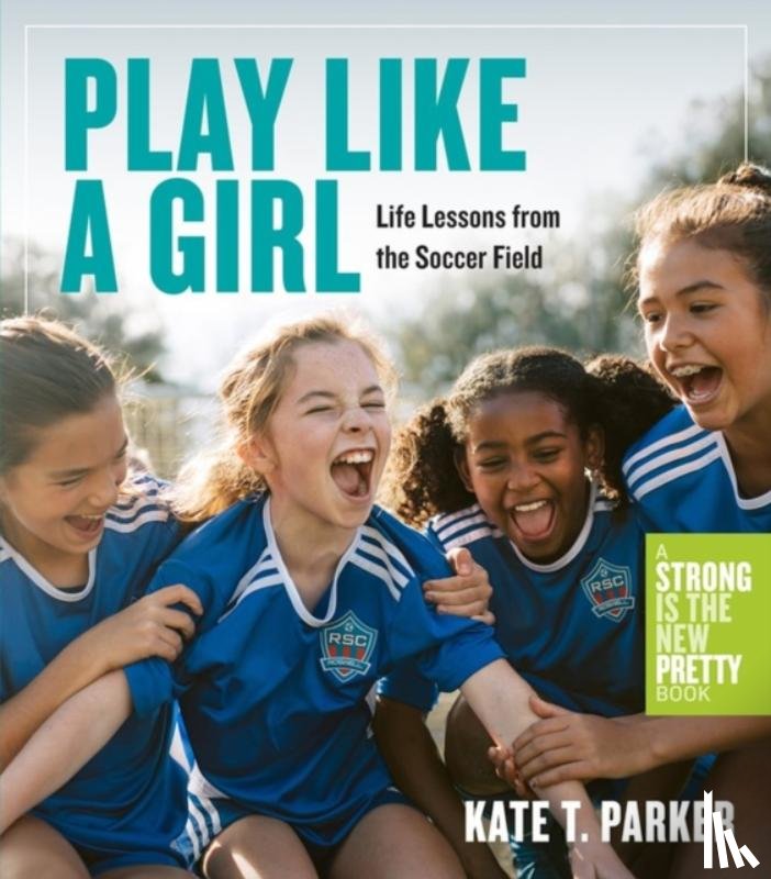 T. Parker, Kate - Play Like a Girl