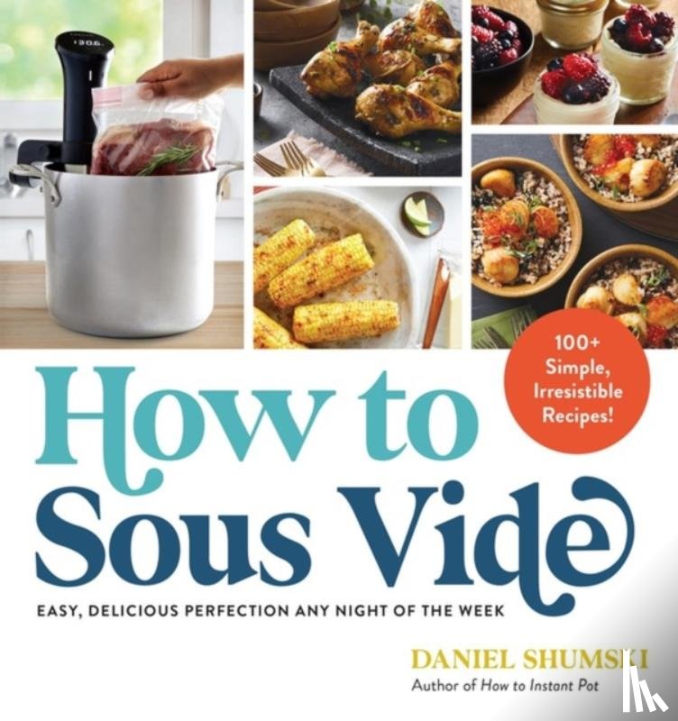 Shumski, Daniel - How to Sous Vide