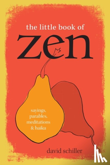 Schiller, David - The Little Book of Zen