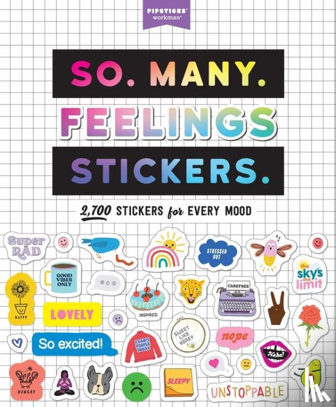 Pipsticks®+Workman® - So. Many. Feelings Stickers.