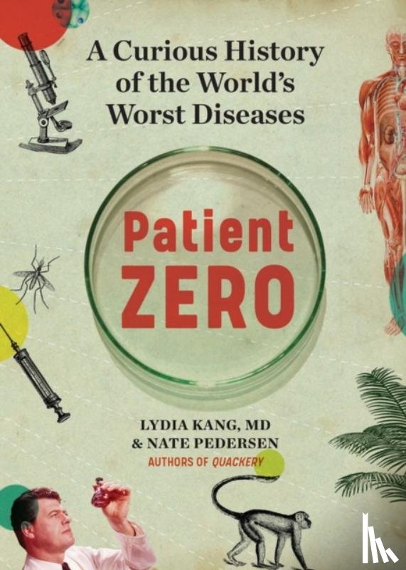 Kang, Lydia, Pedersen, Nate - Patient Zero