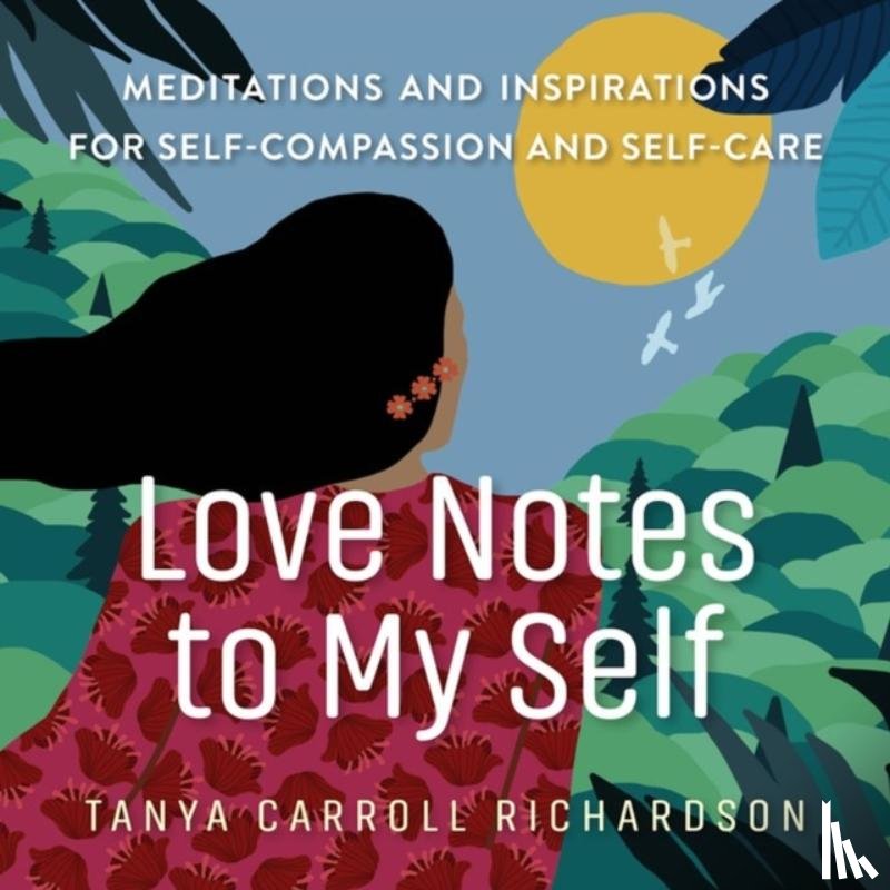 Carroll Richardson, Tanya - Love Notes to My Self