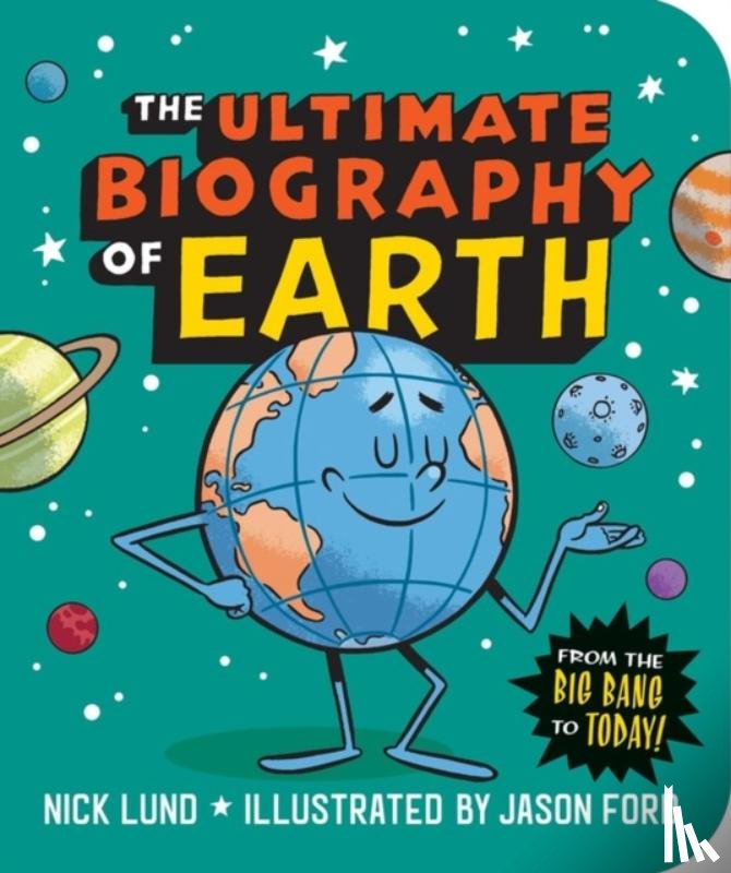 Lund, Nick - The Ultimate Biography of Earth