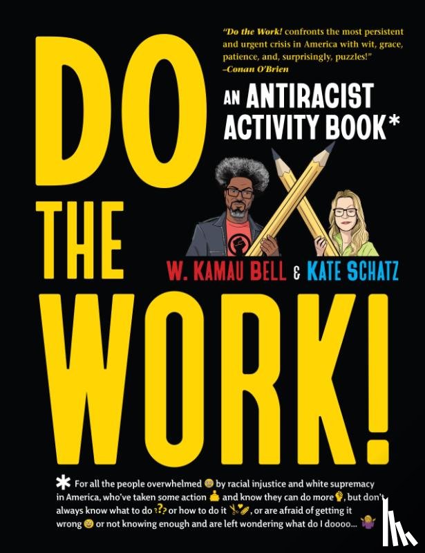 Bell, W. Kamau, Schatz, Kate - Do the Work!