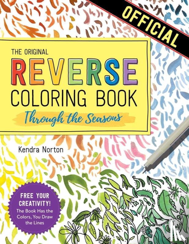 Norton, Kendra - The Reverse Coloring Book™: Through the Seasons