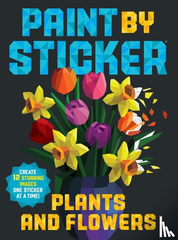 Publishing, Workman - Paint by Sticker: Plants and Flowers