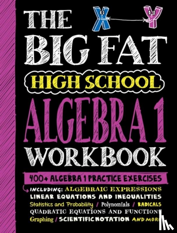 Publishing, Workman - The Big Fat High School Algebra 1 Workbook