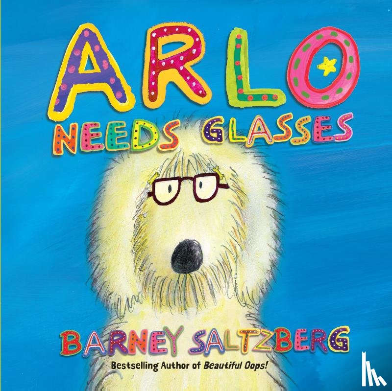 Saltzberg, Barney - Arlo Needs Glasses (Revised Edition)