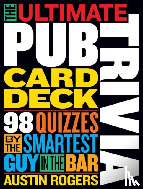 Rogers, Austin - The Ultimate Pub Trivia Card Deck