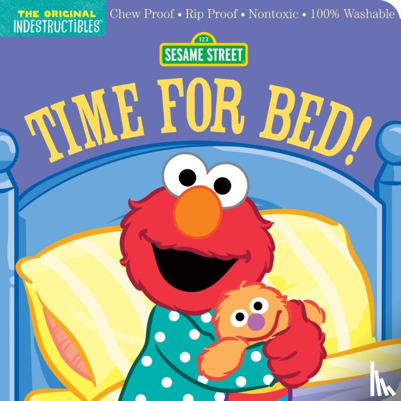  - Indestructibles: Sesame Street: Time for Bed!