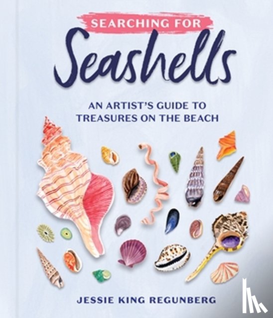 Regunberg, Jessie King - Searching for Seashells