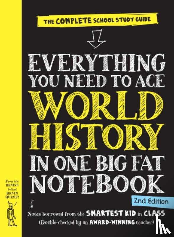 Quest, Editors of Brain, Publishing, Workman, Vengoechea, Ximena - Everything You Need to Ace World History in One Big Fat Notebook, 2nd Edition (UK Edition)